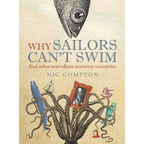 Why Sailors Cant Swim and Other Maritime Curiosities - Brain Spice