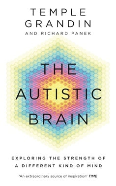 The Autistic Brain - Brain Spice