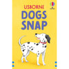 Dogs Snap - Usborne - Brain Spice