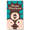 Order Overload - Cafe - Brain Spice