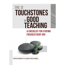 The 12 Touchstones of Good Teaching - A Checklist for Staying Focused Every Day - Brain Spice