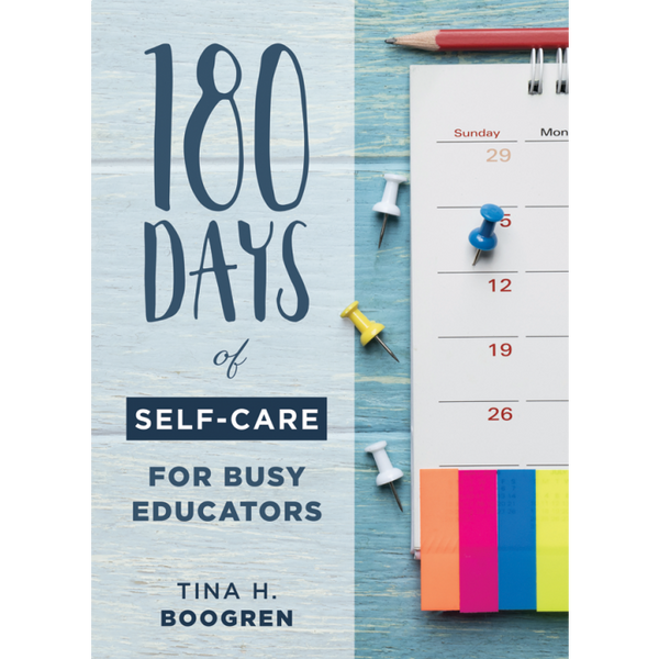 180 Days of Self-Care for Busy Educators - Brain Spice
