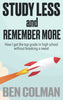 Study Less and Remember More - Brain Spice