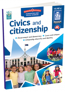 Civics and Citizenship - Australian Curriculum Year 6