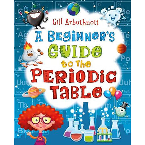 Beginners Guide to the Periodic Table