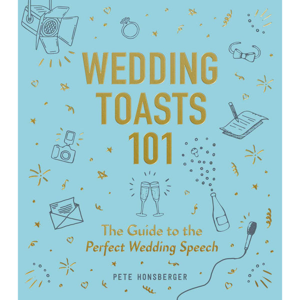 Wedding Toasts 101 - Brain Spice