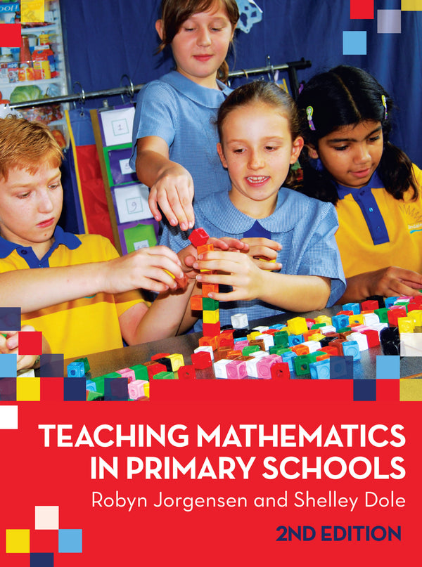 Teaching Mathematics in Primary Schools - Second Edition
