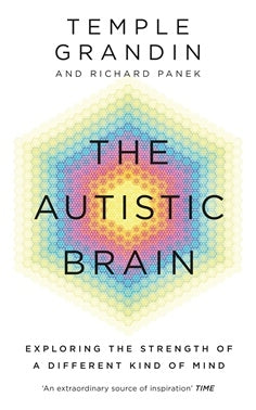 The Autistic Brain - Brain Spice