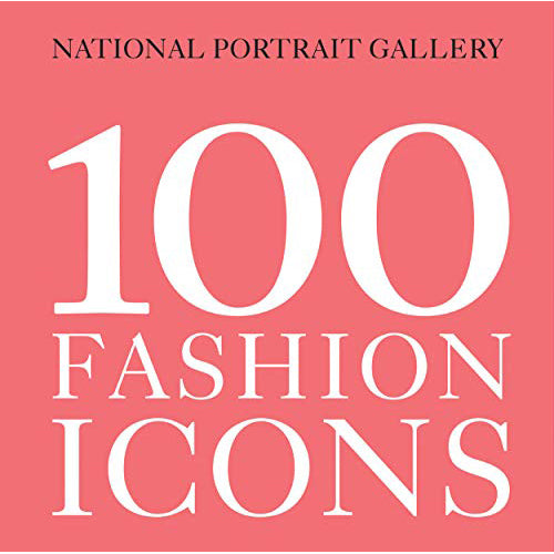 100 Fashion Icons - Brain Spice