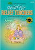Relief for Relief Teachers - Brain Spice