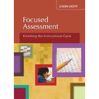 Focused Assessment - Enriching the Instructional Cycle - Brain Spice