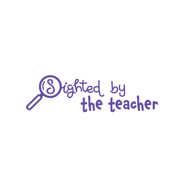 Sighted by the Teacher - Teachers Stamp - Brain Spice