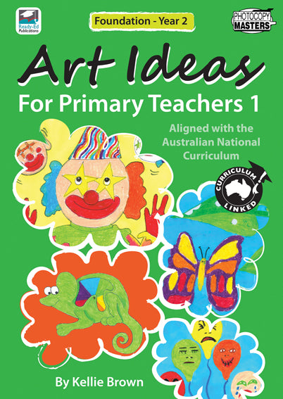 Art Ideas For Primary Teachers Book 1