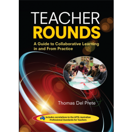 Teacher Rounds - A Guide to Collaborative Learning in and From Practice - Brain Spice