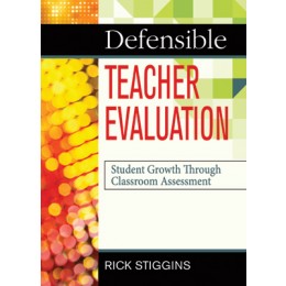 Defensible Teacher Evaluation - Student Growth Through Classroom Assessment - Brain Spice