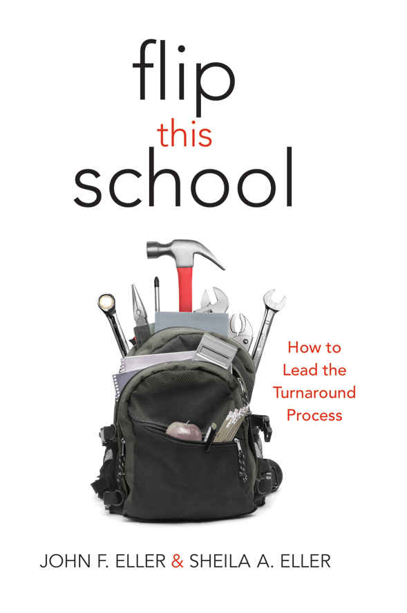 Flip this School - How to Lead the Turnaround Process - Brain Spice