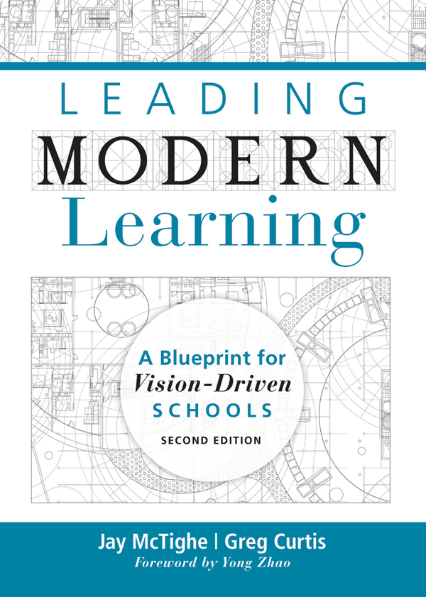 Leading Modern Learning - A Blueprint for Vision-Driven Schools Second Edition - Brain Spice