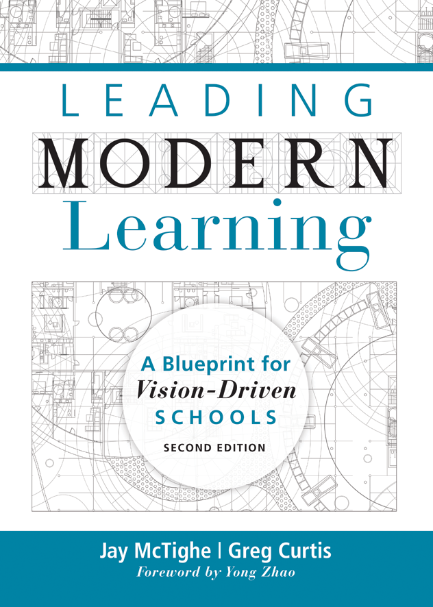 Leading Modern Learning - A Blueprint for Vision-Driven Schools Second Edition - Brain Spice