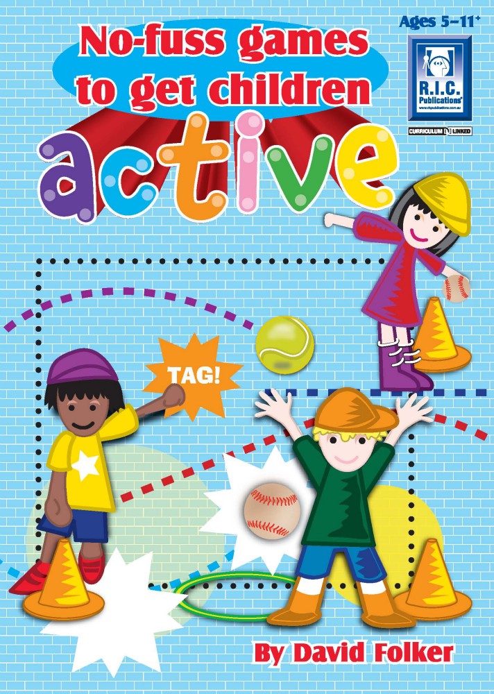 No Fuss Games to get Children Active - Brain Spice