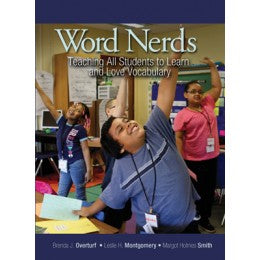 Word Nerds - Teaching All Students to Learn and Love Vocabulary