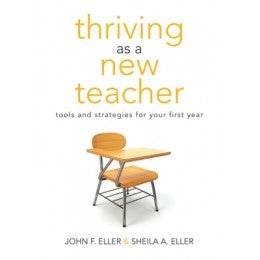 Thriving as a New Teacher - Tools and Strategies for Your First Year - Brain Spice