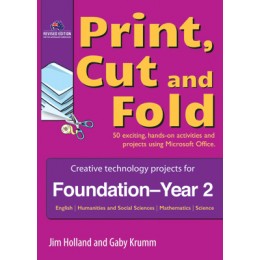 Print Cut and Fold - Creative Technology Projects for Foundation Revised Edition - Brain Spice